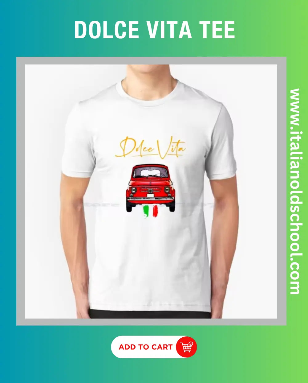 Men's Dolce Vita tee featuring a classic Italian Fiat 500 design, embodying vintage automotive style and Italian elegance. Italian old school