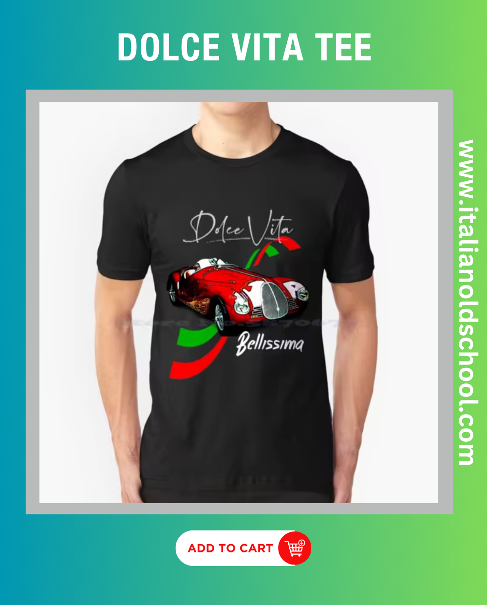 Man wearing Dolce Vita Bellissima tee featuring a classic Italian car design, showcasing timeless elegance and style. Italian old school