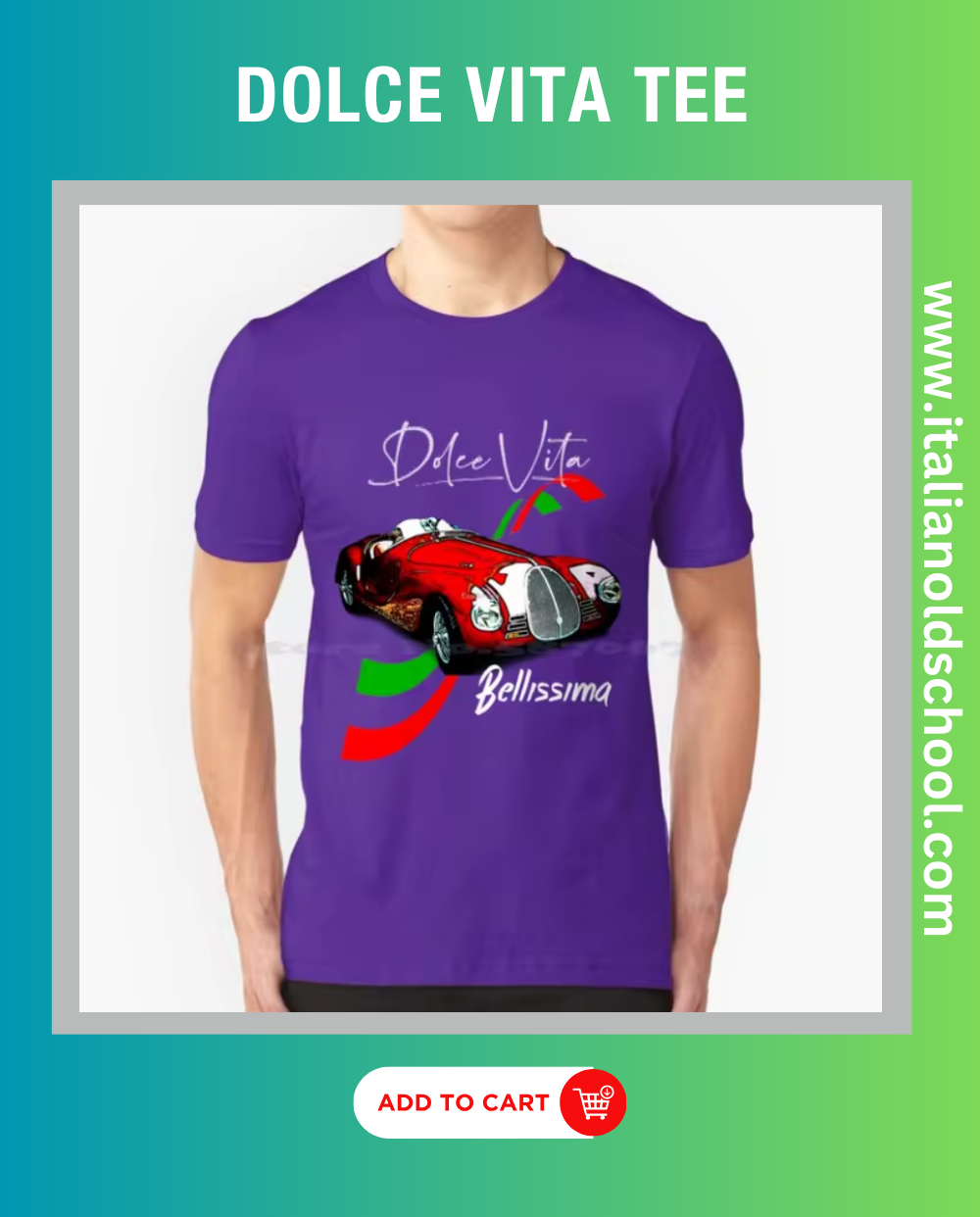 Man wearing Dolce Vita Bellissima tee featuring a classic Italian car design, showcasing timeless elegance and style. Italian old school