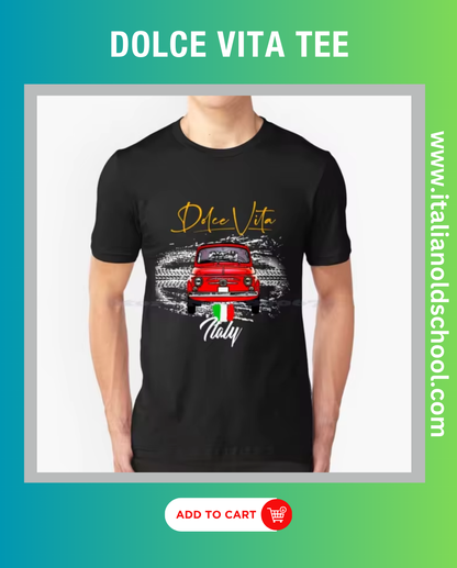 Men's Dolce Vita tee featuring a classic Italian Fiat 500 design, embodying vintage automotive style and Italian elegance. Italian old school