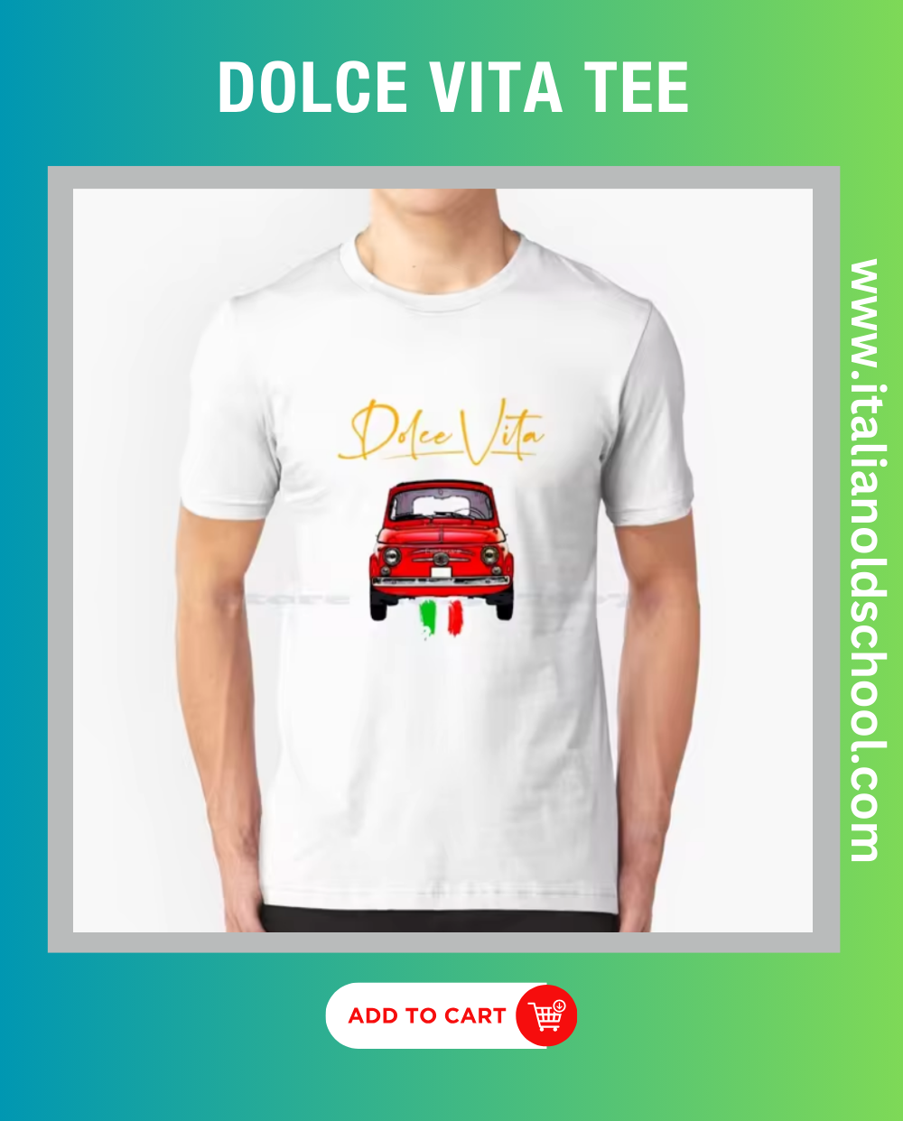 Men's Dolce Vita tee featuring a classic Italian Fiat 500 design, embodying vintage automotive style and Italian elegance. Italian old school